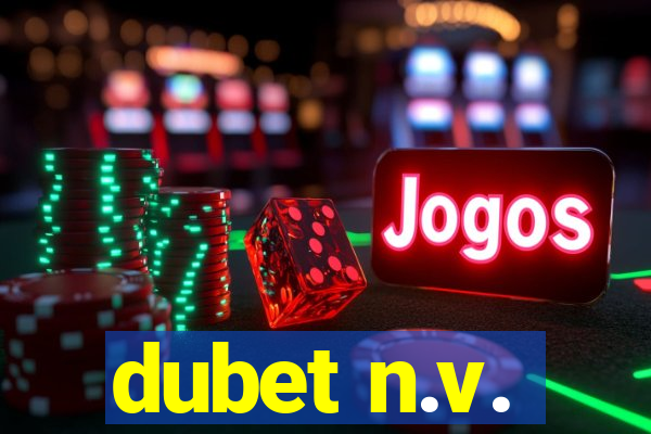 dubet n.v.